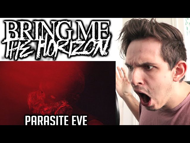 Metal Musician Reacts to Bring Me The Horizon | Parasite Eve | class=