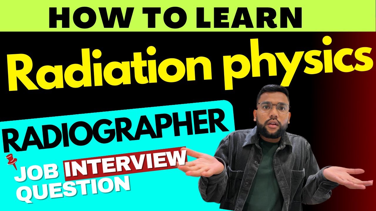 Radiation physics for Radiographer | Basic Radiological physics ...