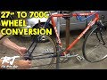 How To Do 27 Inch To 700c Wheel Conversion - Vintage Bike Update