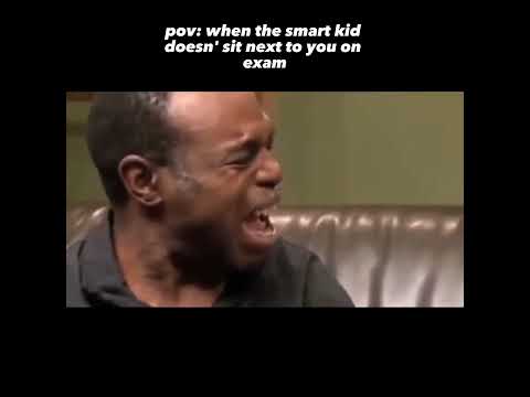 pov when the smart kid doesn't  sit next you meme viral