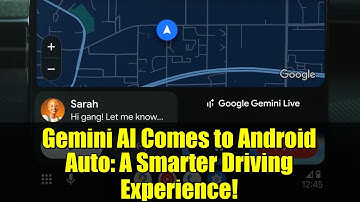Gemini AI Comes to Android Auto: A Smarter Driving Experience!