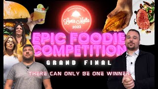 Epic Foodie Competition Grand Final: Part 1 | Lovin Recommends 2022