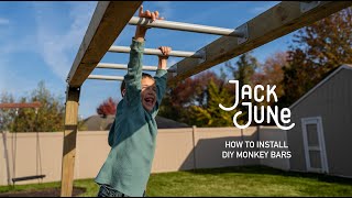 Jack & June - How to Install DIY Monkey Bars Set