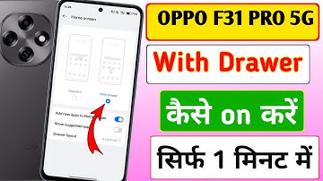 OPPO F31 Pro 5g mobile with drawer settings | Oppo mobile with drawer settings kaise kare 