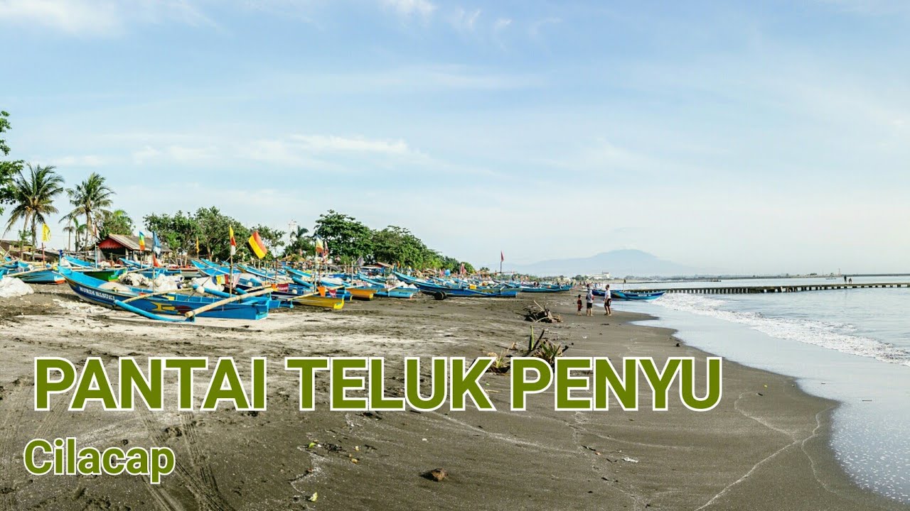 Pantai Teluk Penyu Cilacap Pantainya Para Nelayan Desember 2017 Youtube