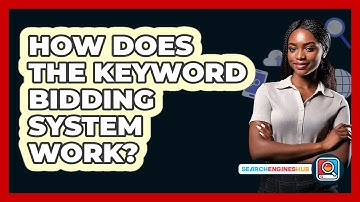 How Does The Keyword Bidding System Work?