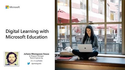 Digital Learning with Microsoft Education - Day 1