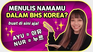 AYO TULIS NAMAMU dalam HURUF KOREA!! || Borassaem