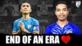 Thank you Captain Sunil Chhetri for everything 💔⚽🇮🇳