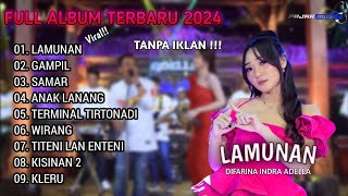 DIFARINA INDRA FULL ALBUM ADELLA 2024 TANPA IKLAN || LAMUNAN-GAMPIL