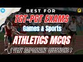 11 ) ATHLETICS MCQs || TGT-PGT EXAMS || GAMES &amp; SPORTS SESSIONS