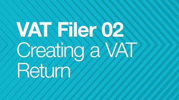 VAT Filer for Business - 02 - Creating a VAT Return