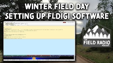 FLDIGI for Winter Field Day - Amateur (Ham) Radio How To Configure FLDIGI Software