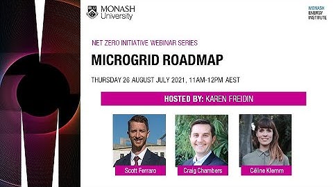 Microgrid Roadmap | Monash Energy Webinar Series