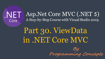 Part 30. ViewData in .NET Core MVC. |  Pass data from Controller To View To Layout | AspNetCoreMVC
