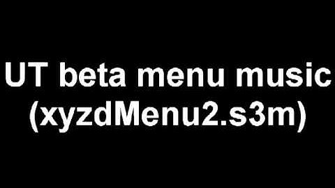 Unreal Tournament beta - Menu music