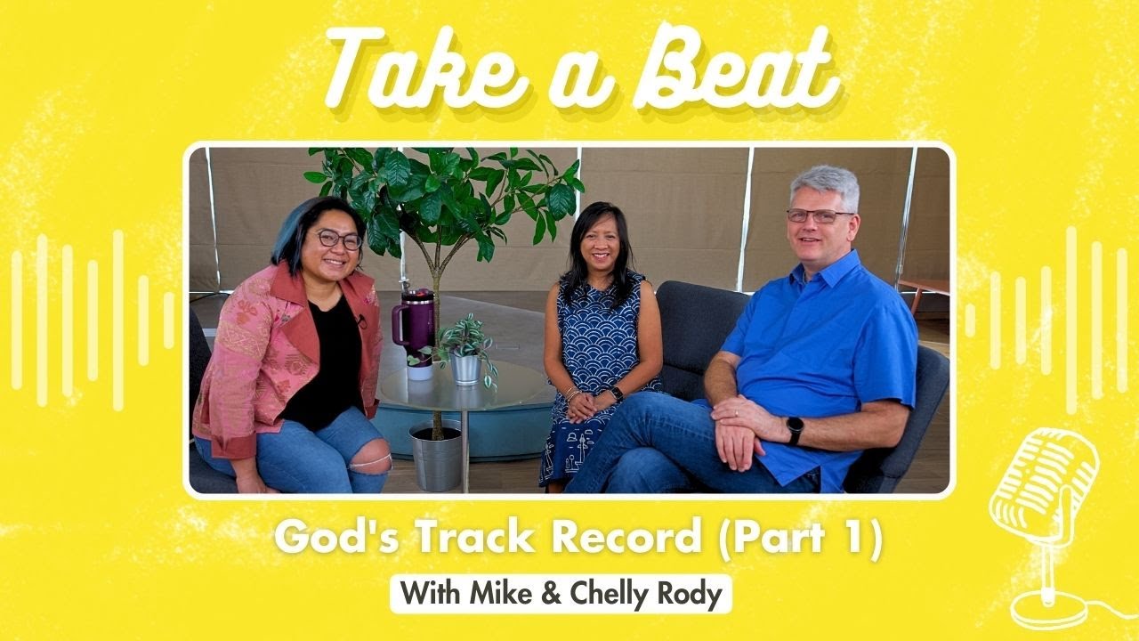 Take A Beat 2024, Ep. 15 - God's Track Record PART 1 (Mike and Chelly ...