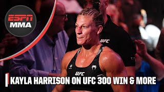 Kayla Harrison on her UFC DEBUT at UFC 300, cutting weight, best female fighters & more | ESPN MMA