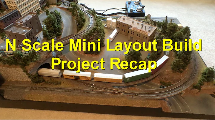 N Scale Mini Layout Build Recap