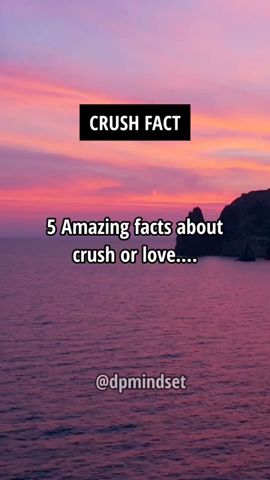 Amazing Facts About Crush Or Love #shorts