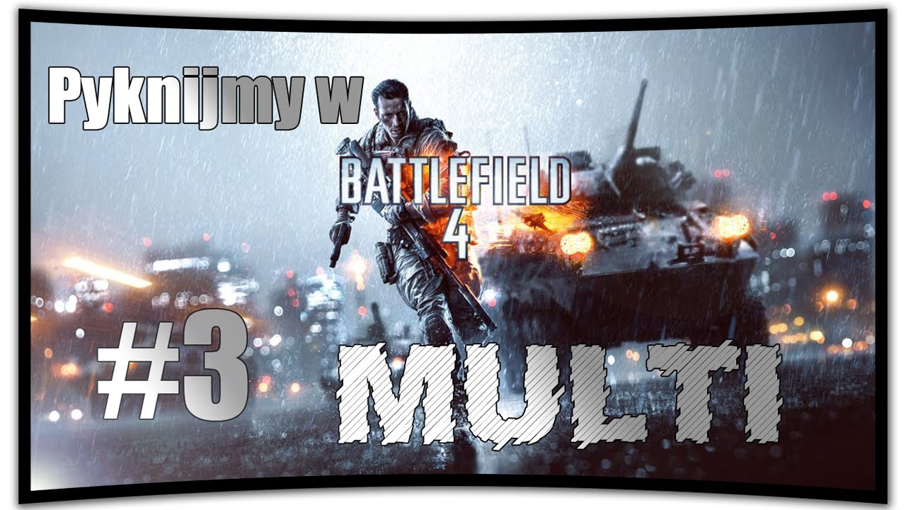 CHIŃSKA POLĘDWICA - BATTLEFIELD 4 [MULTI] #3 polska hd