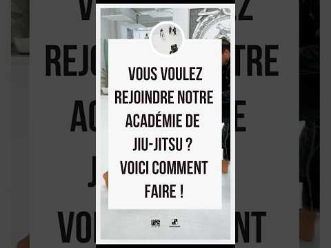 Vous avez déjà pratiqué le Jiu-Jitsu ? Life Academy Bordeaux