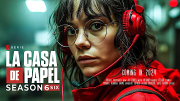 MONEY HEIST: Season 6 — Official AI Trailer (2024) | La Casa De Papel