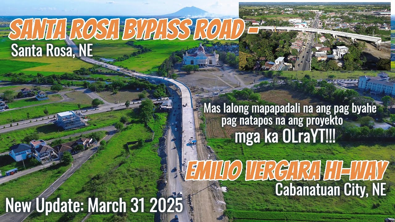 Santa Rosa Hyw Santa Rosa Bypass Rd - Emilio Vergara Hwy I Update I Cabanatuan City I ...