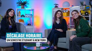 Décalage horaire : un semestre étudiant à New York avec Mélodie, Yona et Emma