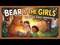 The Bear, The Girls, and the Secret of the Singing | The Great Honey Hunt! | Bear and the Girls