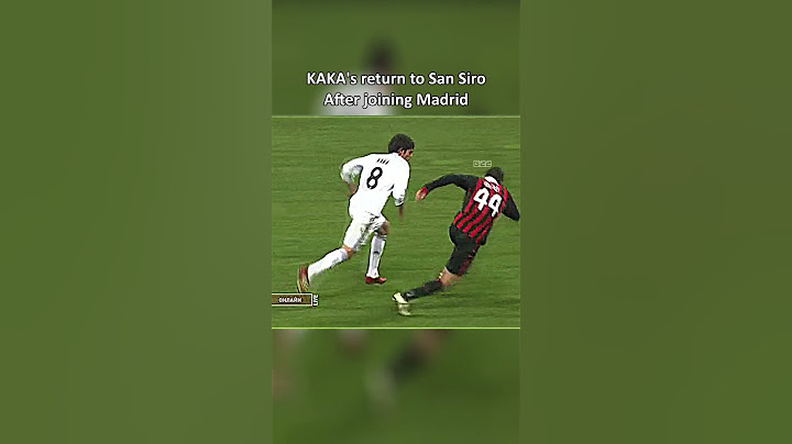 KAKA returns to San Siro after joining Real Madrid