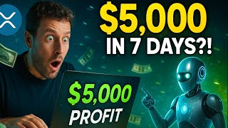 “How I Made $5,000 With XRP Trading Bots in 7 Days 💸 (No Experience Needed!)