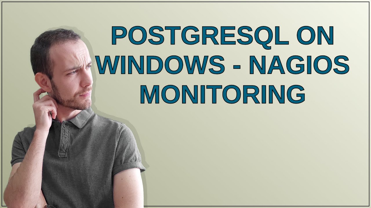 Nagios Postgresql PostgreSQL on Windows - nagios monitoring - YouTube