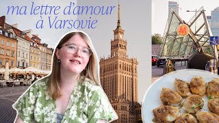 VLOG: VARSOVIE, CAPITALE FABULEUSE ❤