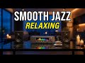 Smooth Jazz &amp; Soulful R&amp;B – Night Ambience for Good Sleep
