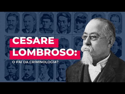 Cesare Lombroso: the father of Criminology? - Introcrim S01E01