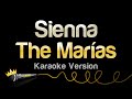 The Marías Sienna Karaoke Version