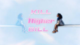 kill bill sza but the instrumental is higher fifty fifty (lyric video)