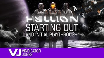 Hellion Starting Out and Playthrough