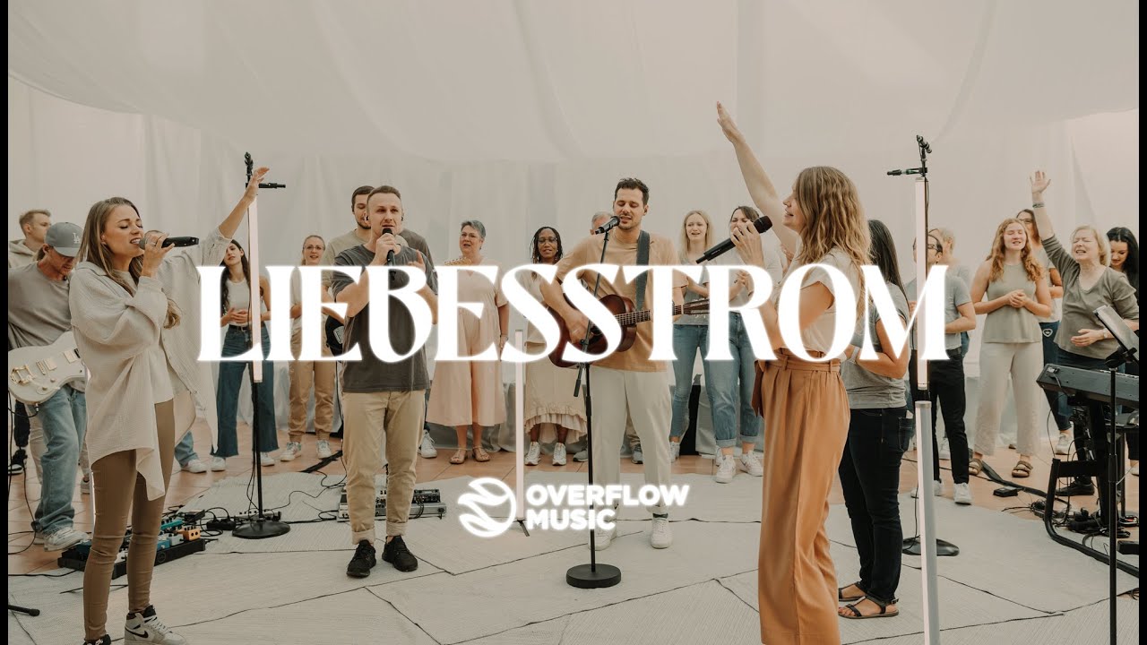 Liebesstrom LIVE (+ Spontaneous) | Overflow Music