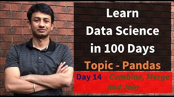 Day 14 - Pandas - Combine, Merge and Join