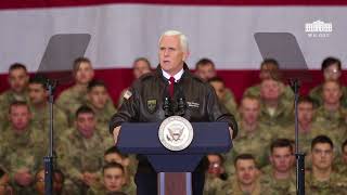 Vice President Pence Remarks to the Troops