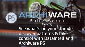 Storage Analytics, Cost & Data Management, & the Archive Integration with DataIntell & Archiware P5
