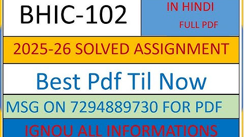 BHIC 102 Solved  Assignment 2025-26  |BHIC 102 Handwritten Assignment 2026 | BHIC 102 Assigment 2026