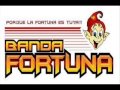 COMO CUANDO ESTABAS TU - BANDA FORTUNA