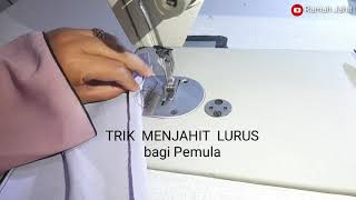 Cara Belajar Menjahit Lurus