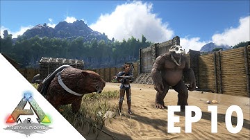 ARK: Survival Evolved S1Ep10 Taming The Mighty Beast