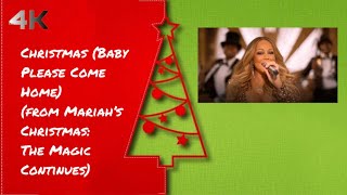 Mariah Carey - Christmas (Baby Please Come Home) (from Mariah’s Christmas: The Magic Continues) [4K]