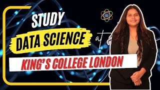 Study at King’s College London MS in Data Science Study in UK 2024