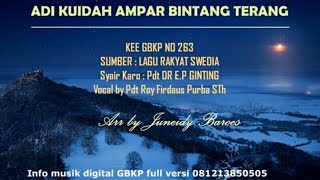 KEE GBKP 263 ADI KUIDAH AMPAR BINTANG TERANG (3 Bait vocal & Instrumental ) by Pdt Roy Firdaus Purba